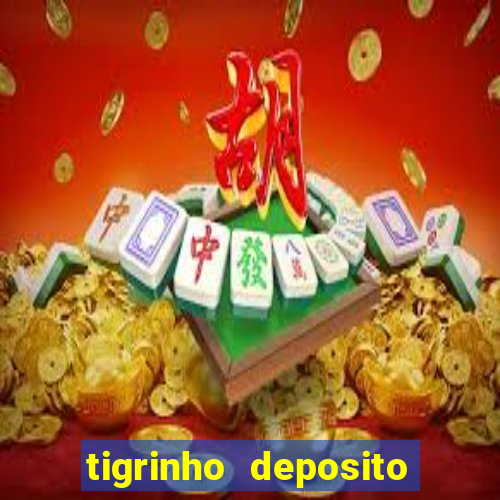 tigrinho deposito de 1 real